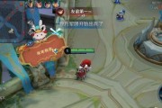 如何成为《王者荣耀》峡谷锦鲤王（从选角到实战，这些技巧帮你成为最强王者）